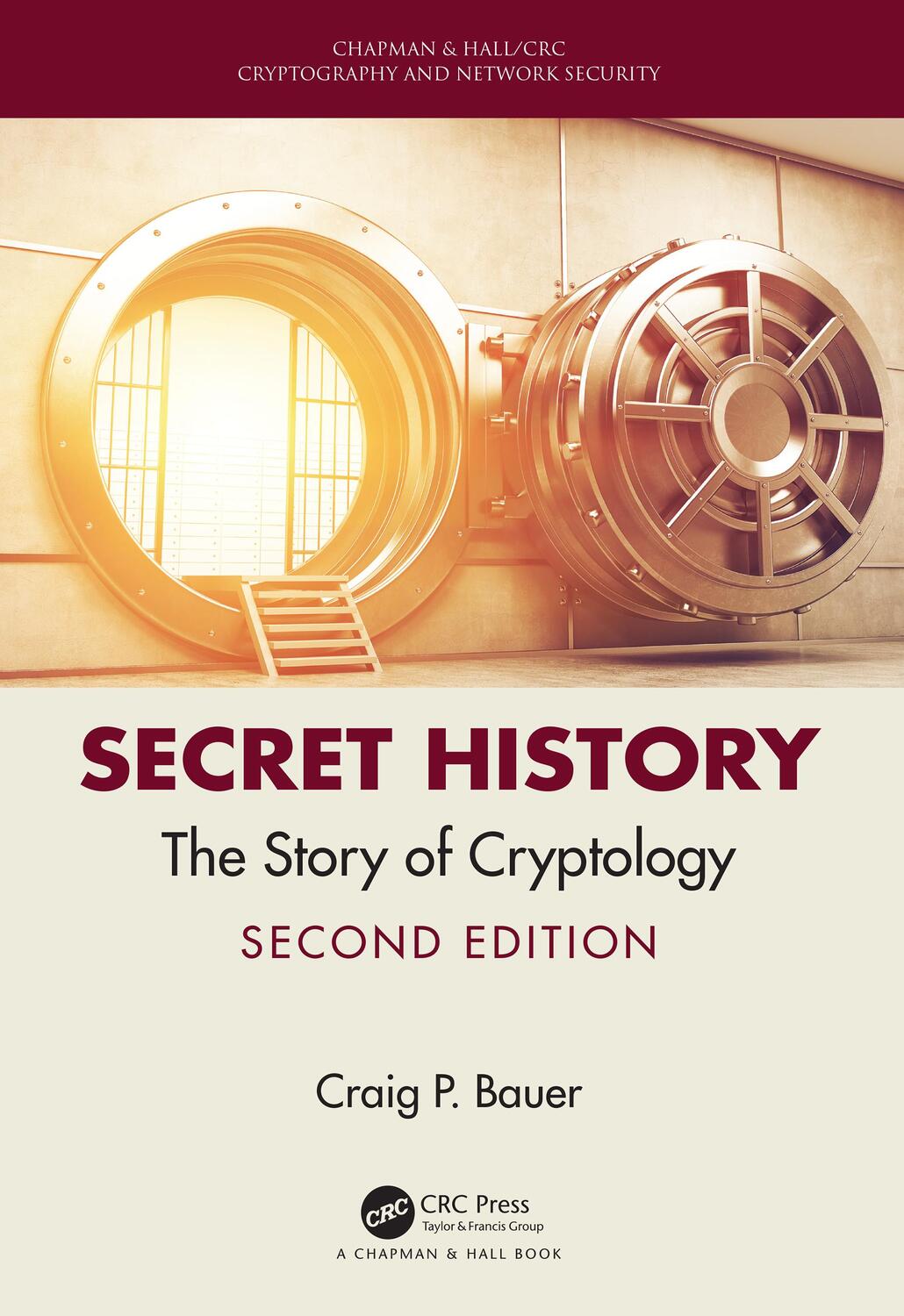 Cover: 9781138061231 | Secret History | The Story of Cryptology | Craig Bauer | Buch | 2021