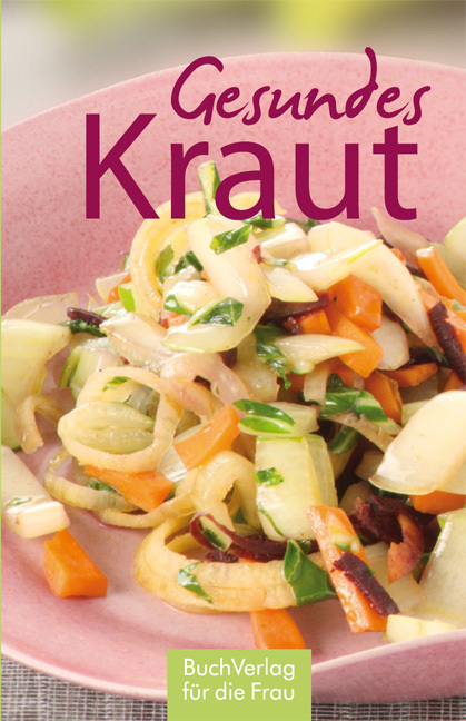 Cover: 9783897984356 | Gesundes Kraut | Regina Röhner | Buch | 128 S. | Deutsch | 2013