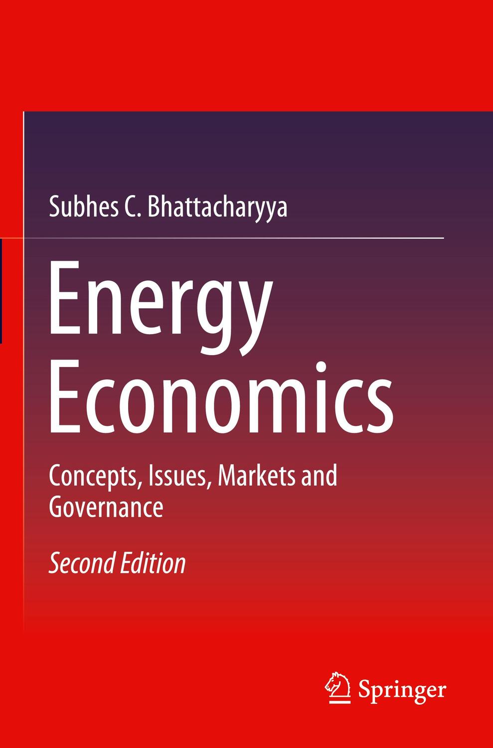 Cover: 9781447174707 | Energy Economics | Concepts, Issues, Markets and Governance | Buch