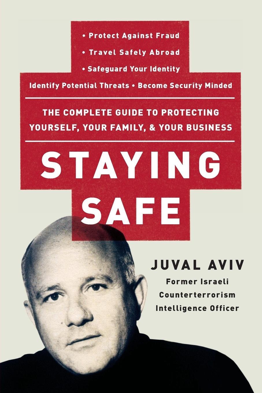 Cover: 9780060735203 | Staying Safe | Juval Aviv | Taschenbuch | Paperback | Englisch | 2004