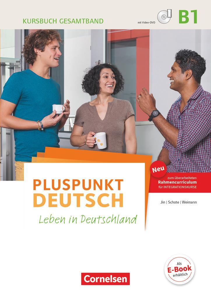 Cover: 9783061207656 | Pluspunkt Deutsch B1: Gesamtband - Allgemeine Ausgabe - Kursbuch...