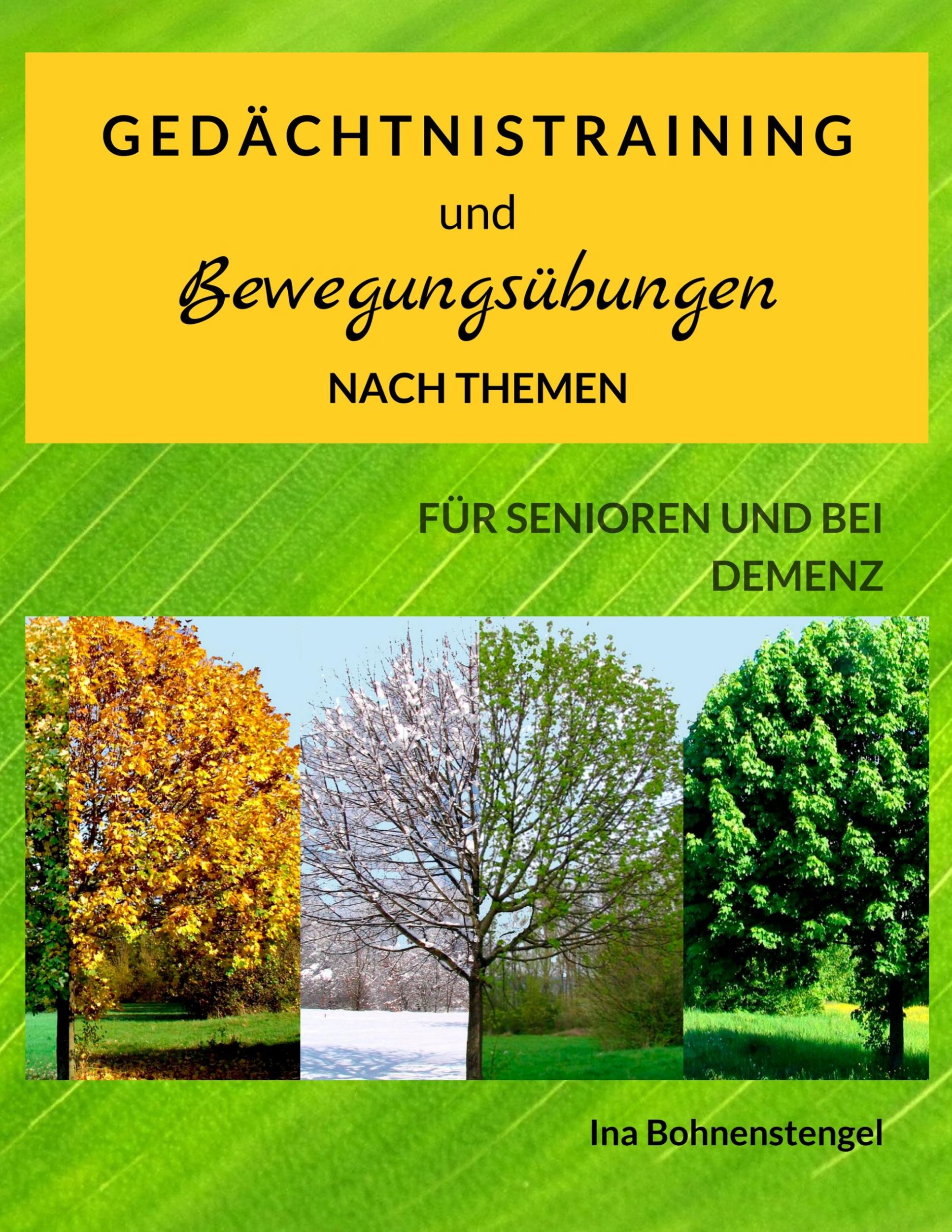 Cover: 9783750492509 | Gedächtnistraining und Bewegungsübungen nach Themen | Bohnenstengel