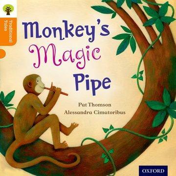Cover: 9780198339571 | Oxford Reading Tree Traditional Tales: Level 6: Monkey's Magic Pipe