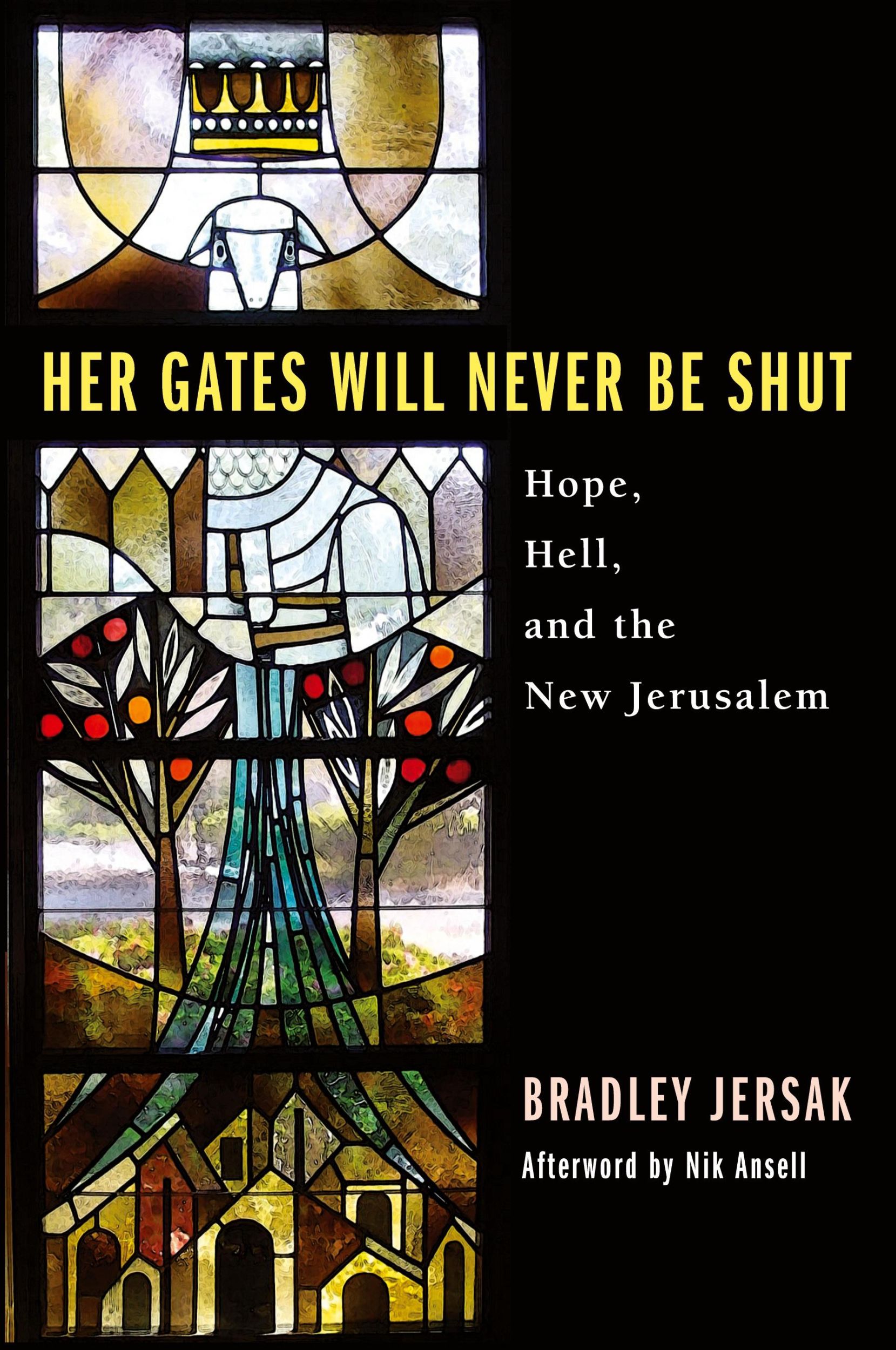 Cover: 9781606088821 | Her Gates Will Never Be Shut | Brad Jersak | Taschenbuch | Englisch