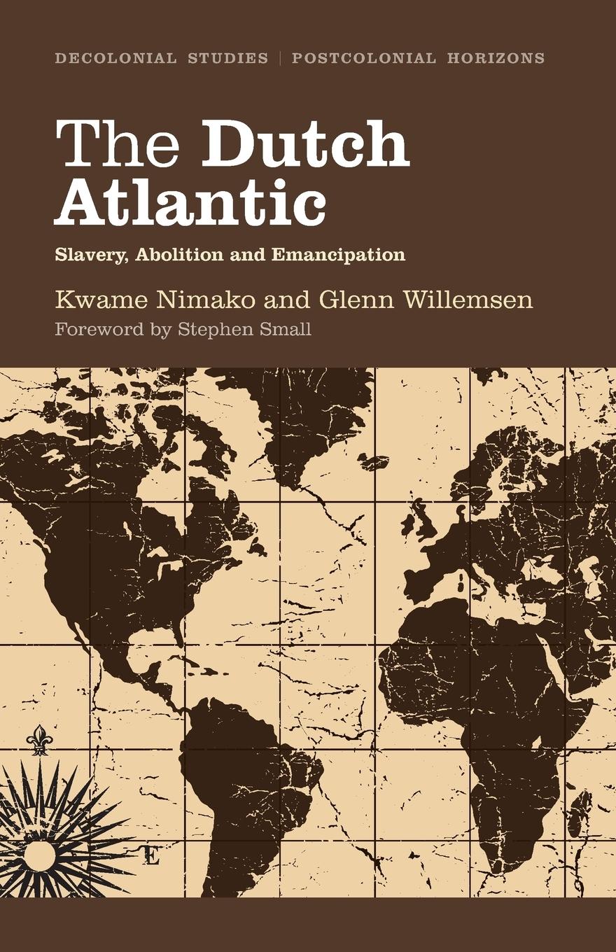 Cover: 9780745331072 | The Dutch Atlantic | Slavery, Abolition and Emancipation | Taschenbuch