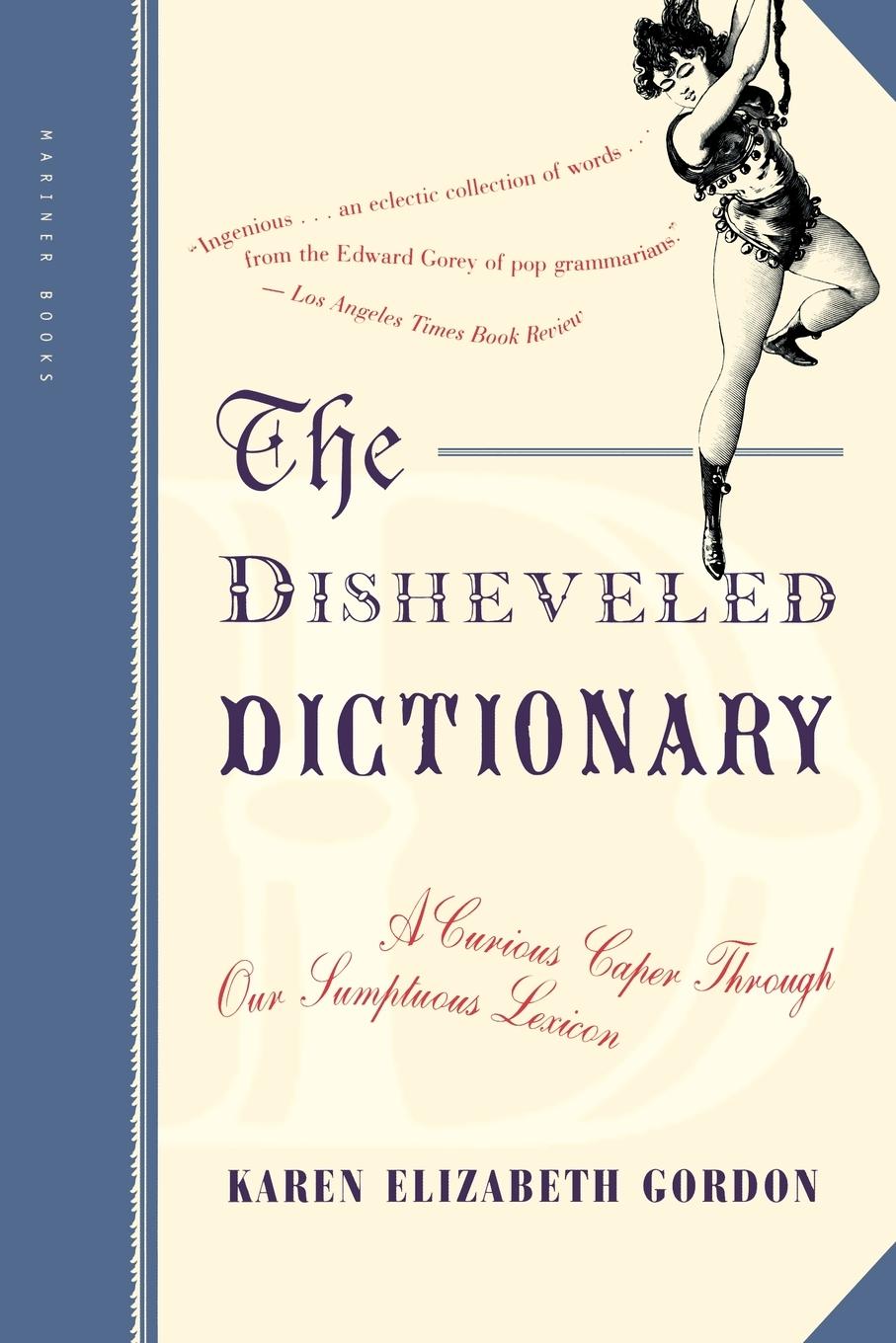 Cover: 9780618381968 | The Disheveled Dictionary | Karen Elizabeth Gordon | Taschenbuch