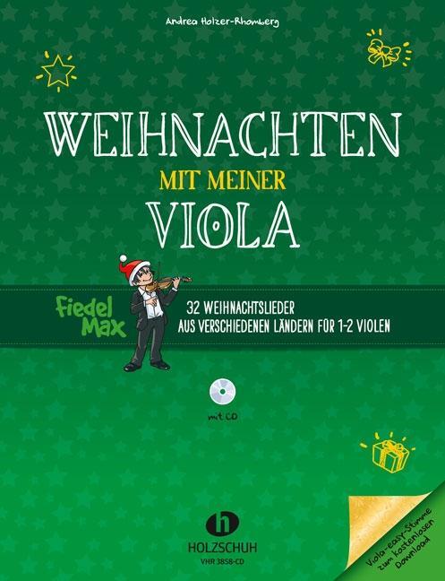 Cover: 9790201309149 | Weihnachten mit meiner Viola (mit CD) | Andrea Holzer-Rhomberg | 2014