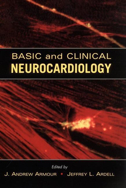 Cover: 9780195141290 | Basic and Clinical Neurocardiology | J Andrew Armour (u. a.) | Buch