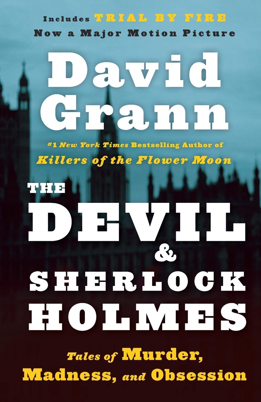 Cover: 9780307275905 | The Devil and Sherlock Holmes | David Grann | Taschenbuch | Englisch