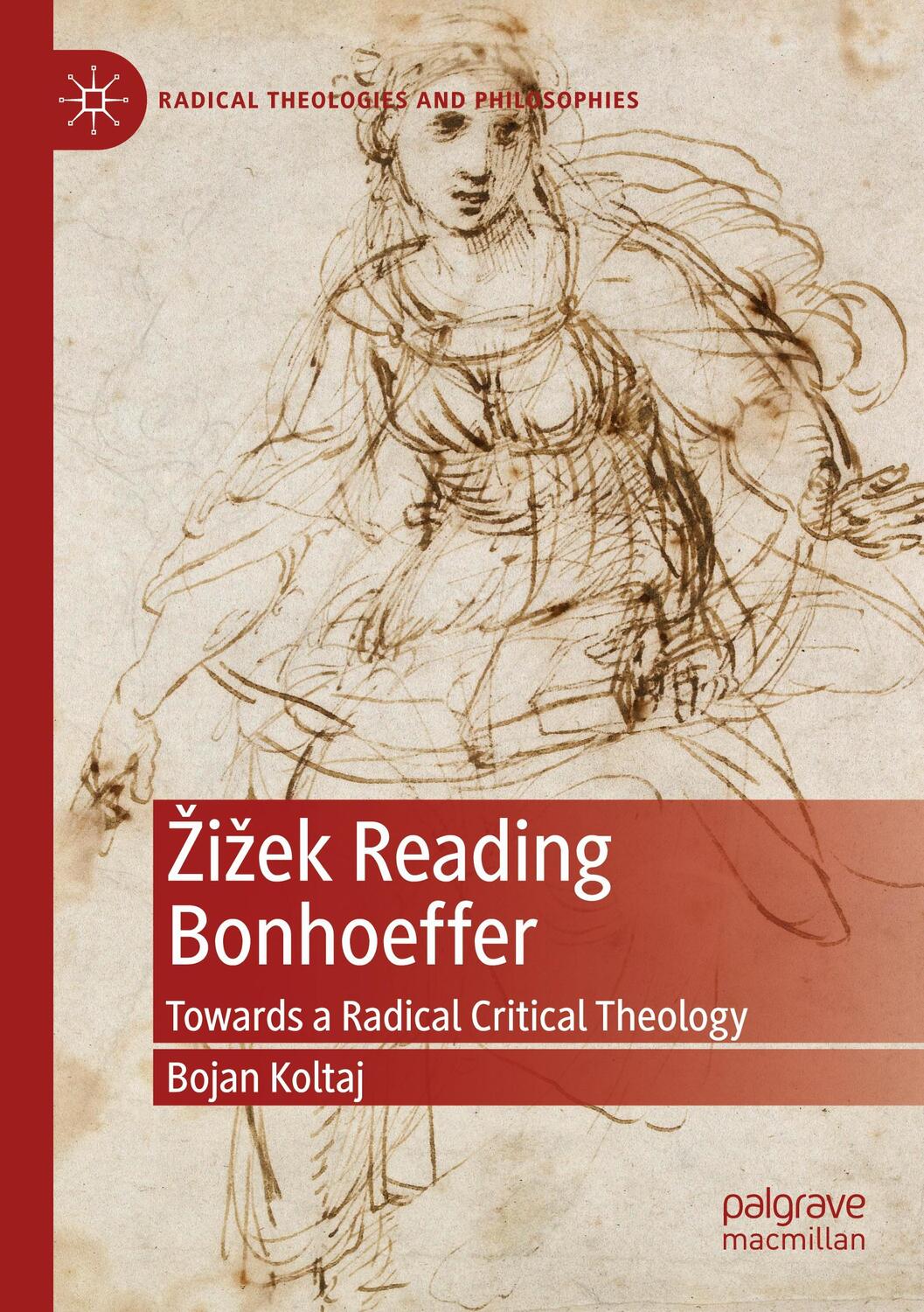 Cover: 9783030260965 | ¿i¿ek Reading Bonhoeffer | Towards a Radical Critical Theology | Buch