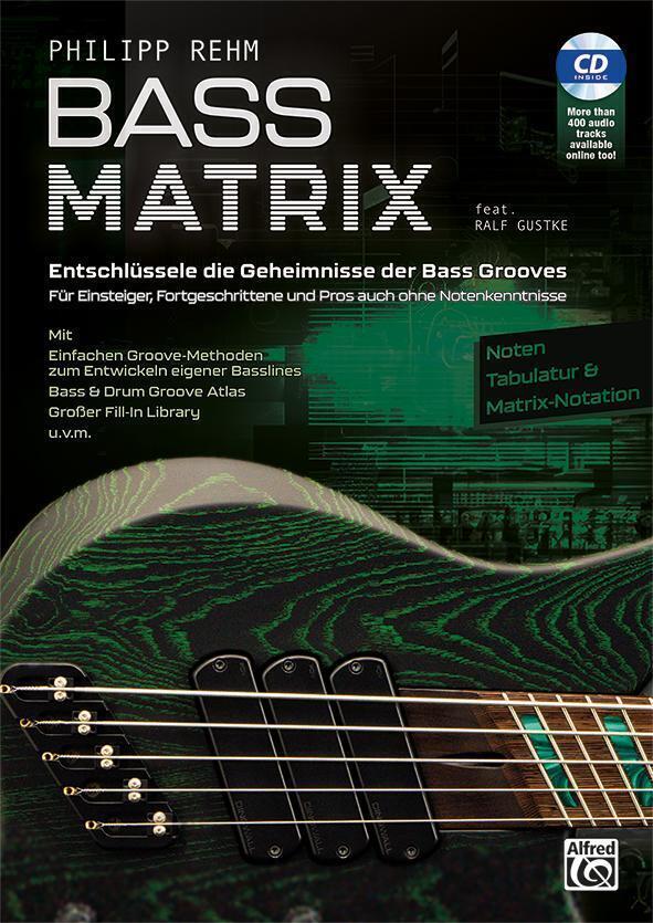 Cover: 9783947998142 | BASS MATRIX, m. 1 Buch, m. 1 CD-ROM, m. 1 Beilage | Philipp Rehm