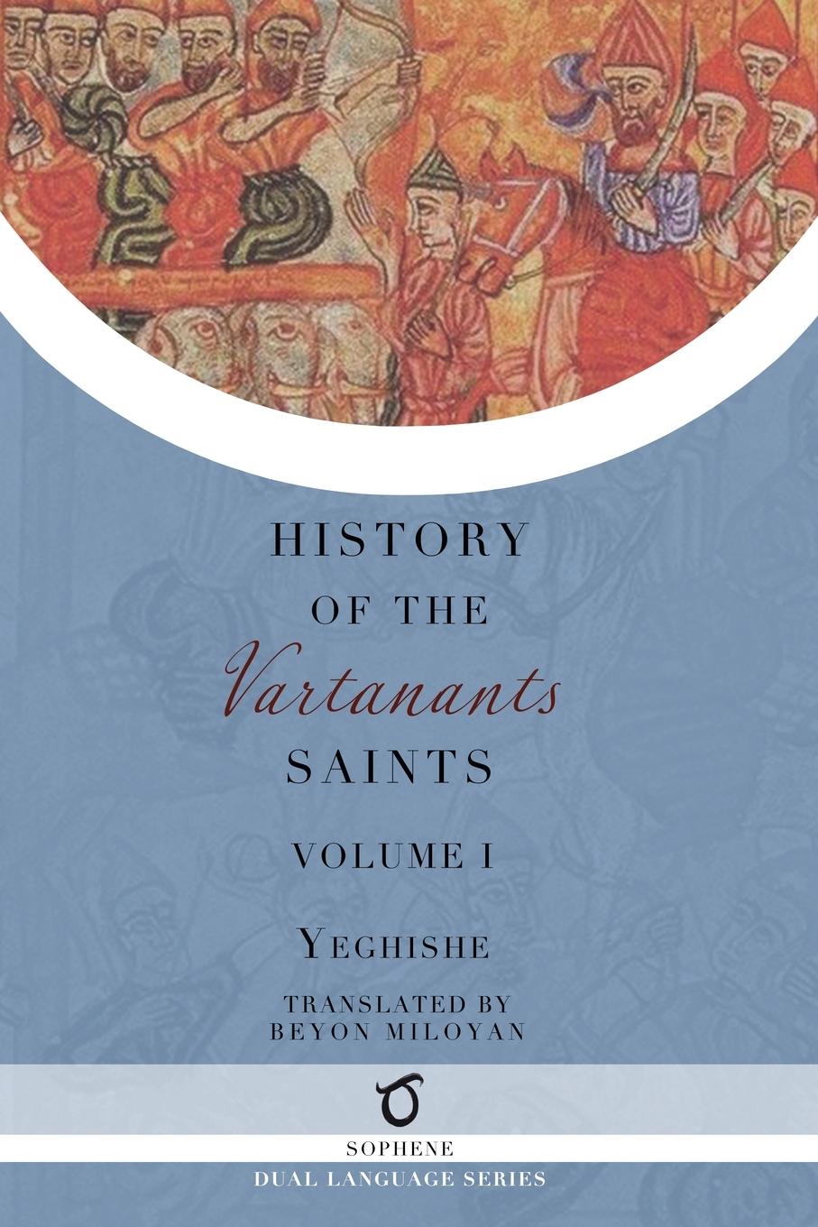 Cover: 9781925937862 | History of the Vartanants Saints | Volume 1 | Yeghishe | Taschenbuch