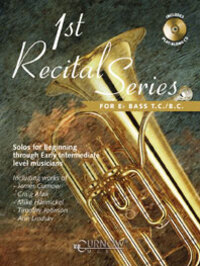Cover: 9789043119115 | 1st Recital Series for Eb Bass T.C./B.C. | 1st Recital Series (Curnow)