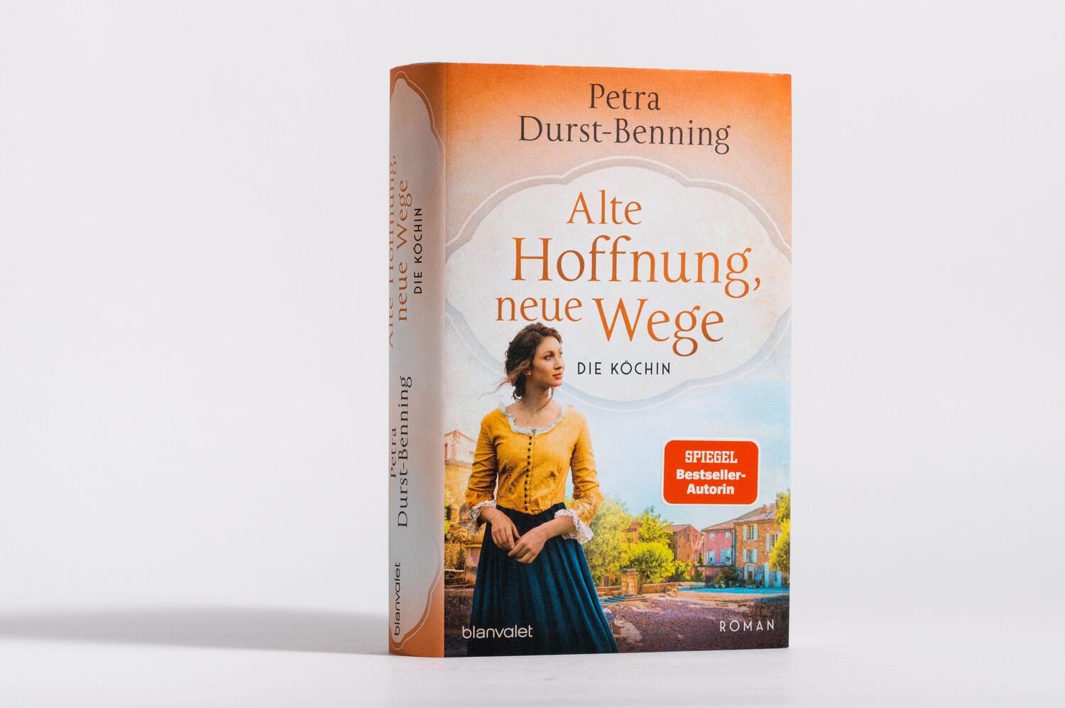 Bild: 9783764507886 | Alte Hoffnung, neue Wege | Die Köchin - Roman | Petra Durst-Benning