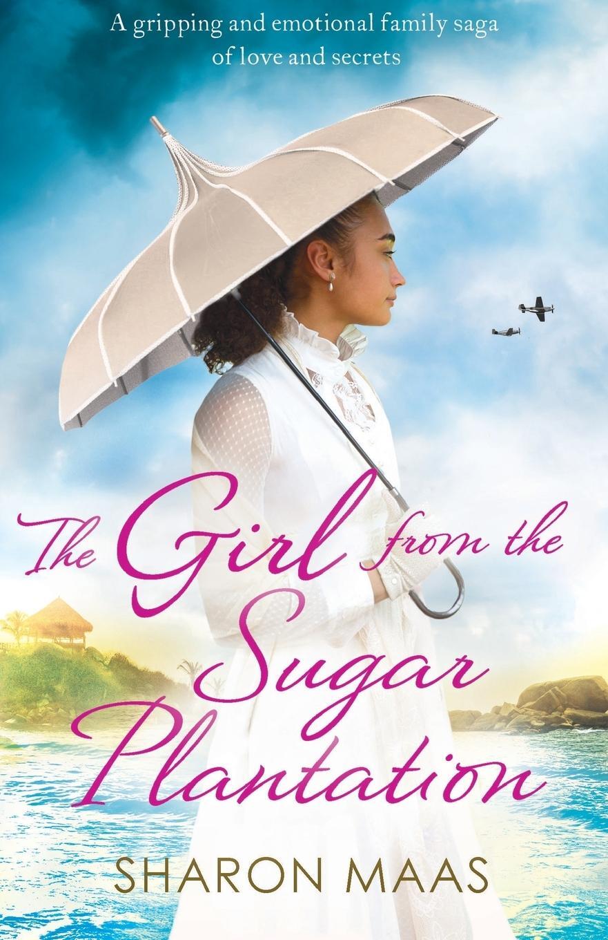 Cover: 9781786812964 | The Girl from the Sugar Plantation | Sharon Maas | Taschenbuch | 2017