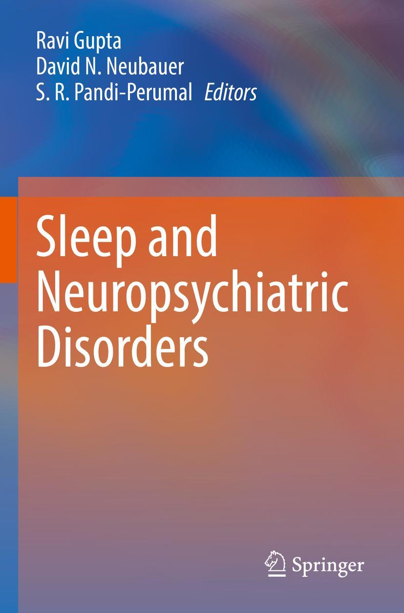 Cover: 9789811601255 | Sleep and Neuropsychiatric Disorders | Ravi Gupta (u. a.) | Buch | xv