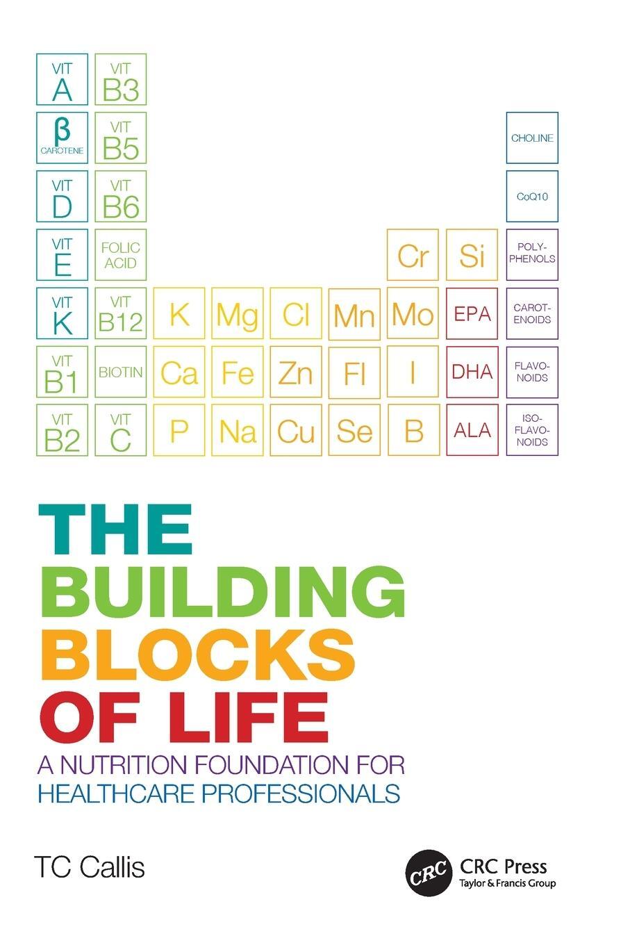 Cover: 9781032271118 | The Building Blocks of Life | Tc Callis | Taschenbuch | Paperback