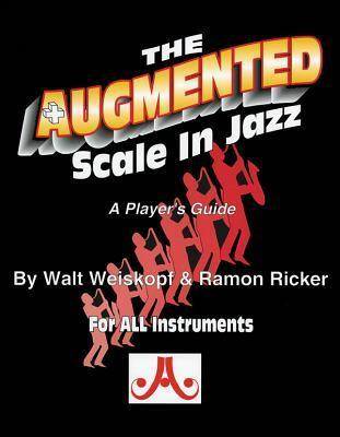 Cover: 9781562240318 | The Augmented Scale in Jazz | Walt Weiskopf (u. a.) | Taschenbuch