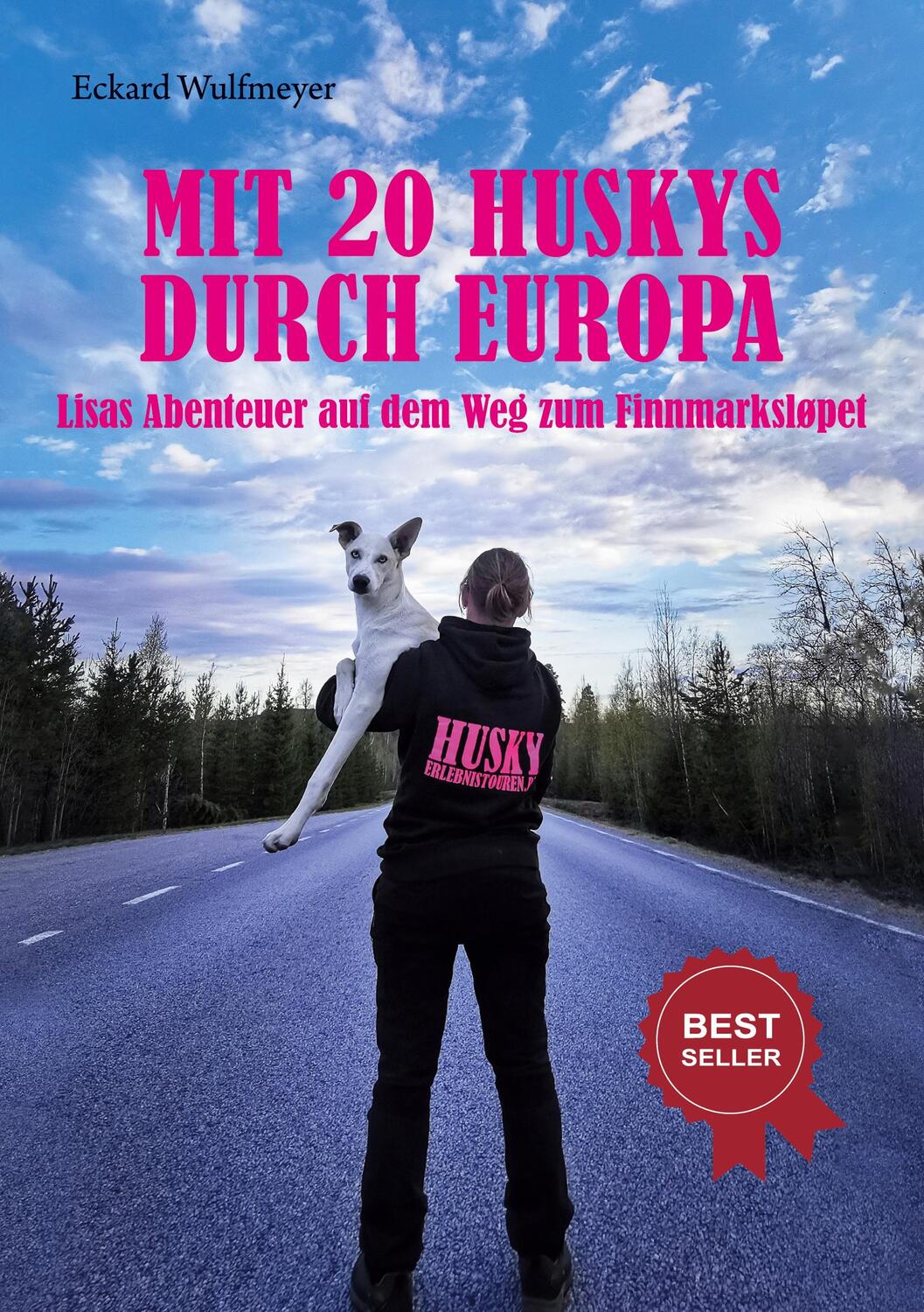 Cover: 9783757830687 | Mit 20 Huskys durch Europa | Eckard Wulfmeyer | Taschenbuch | 284 S.