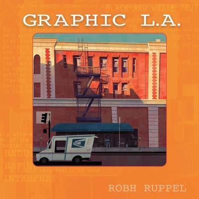 Cover: 9781624650581 | Graphic LA Revised Edition | Robh Ruppel | Taschenbuch | Englisch