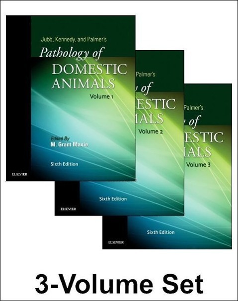 Cover: 9780702053221 | Jubb, Kennedy &amp; Palmer's Pathology of Domestic Animals: 3-Volume Set