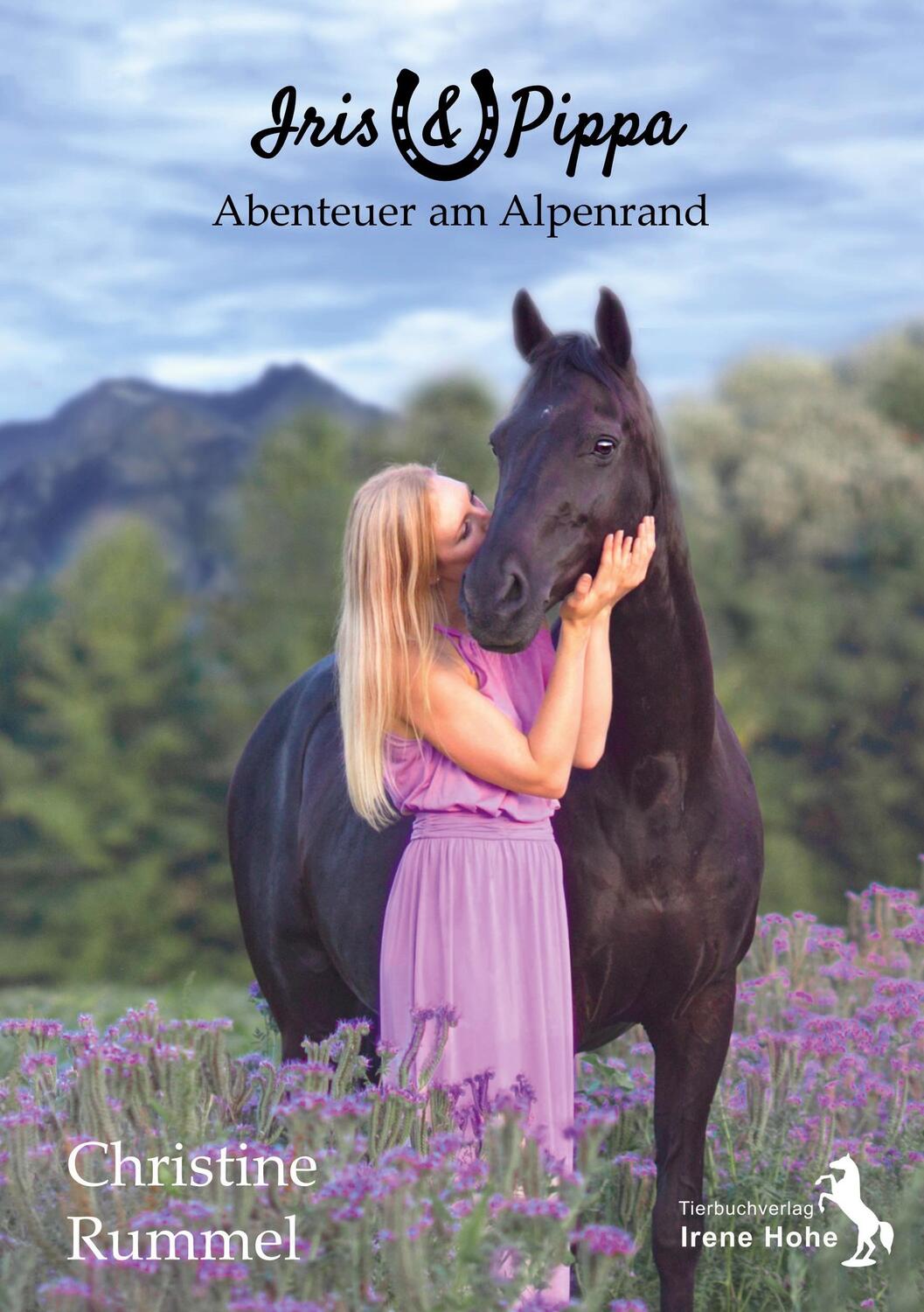 Cover: 9783948662172 | Abenteuer am Alpenrand | Iris & Pippa | Christine Rummel | Taschenbuch