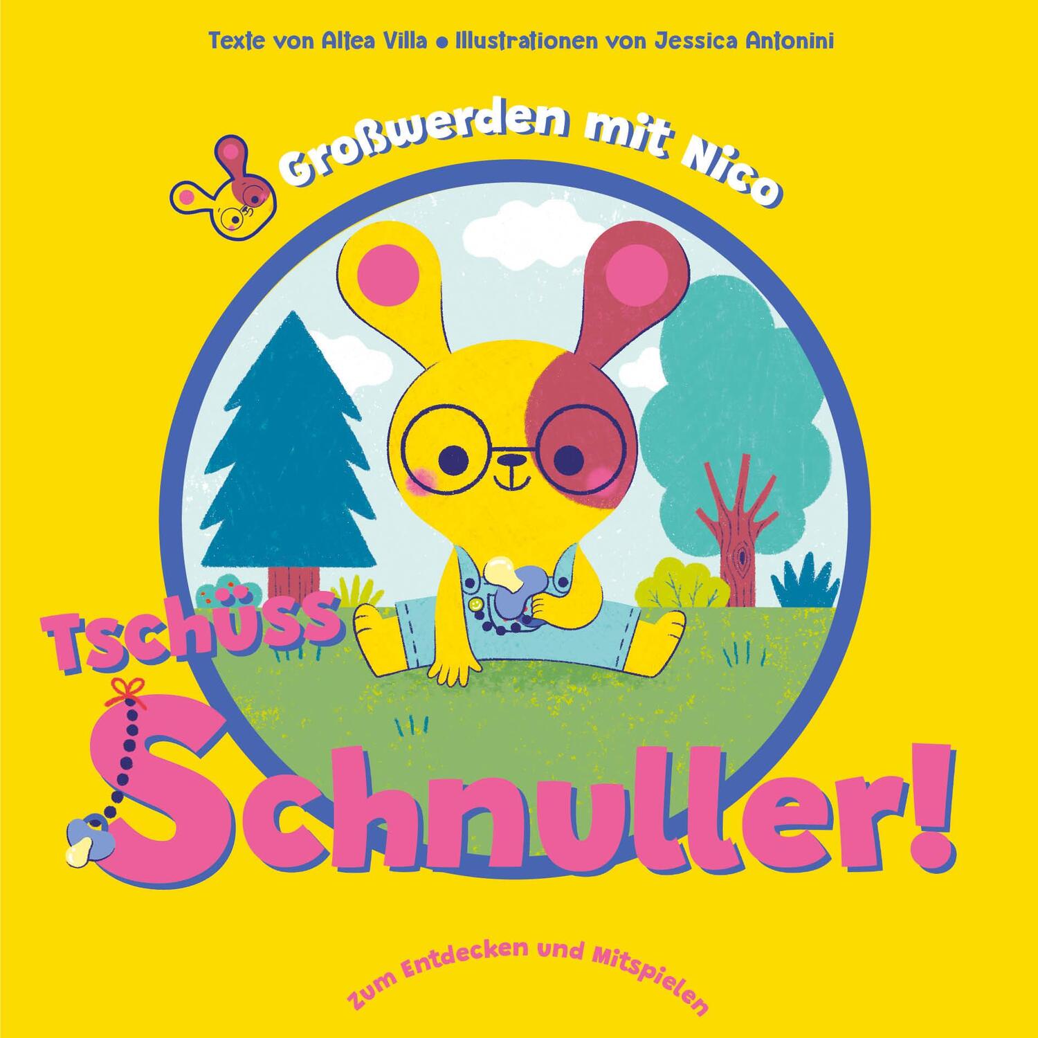 Cover: 9788863126495 | Tschüss Schnuller! (Großwerden mit Nico) | Altea Villa | Buch | 12 S.