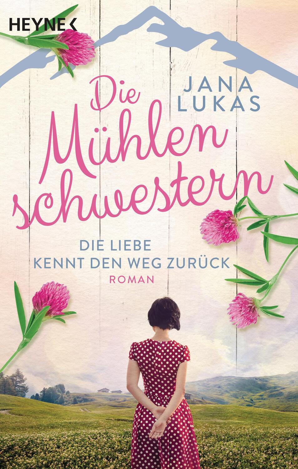 Cover: 9783453424258 | Die Mühlenschwestern - Die Liebe kennt den Weg zurück | Roman | Lukas