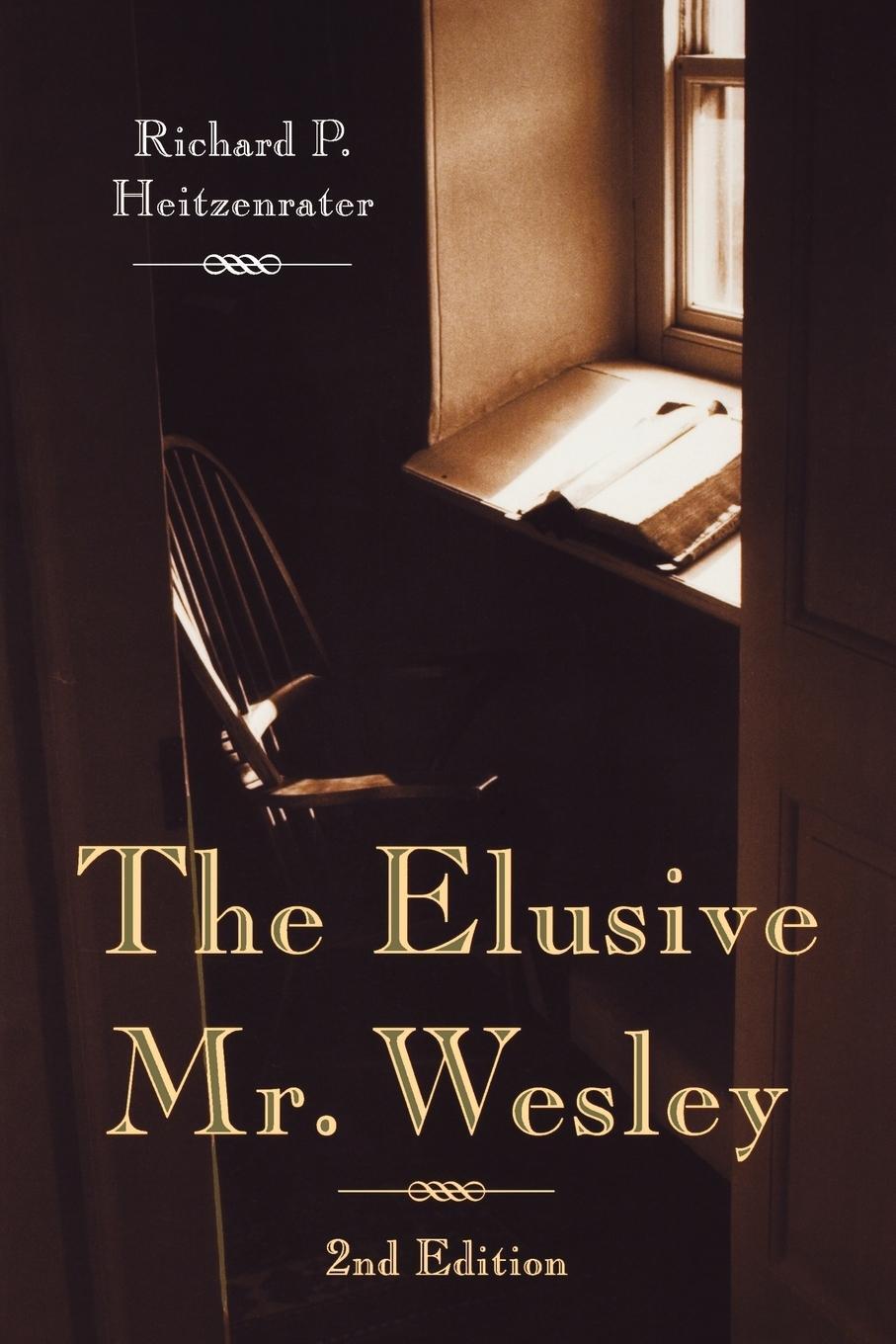 Cover: 9780687074617 | The Elusive Mr. Wesley | 2nd Edition | Richard P. Heitzenrater | Buch