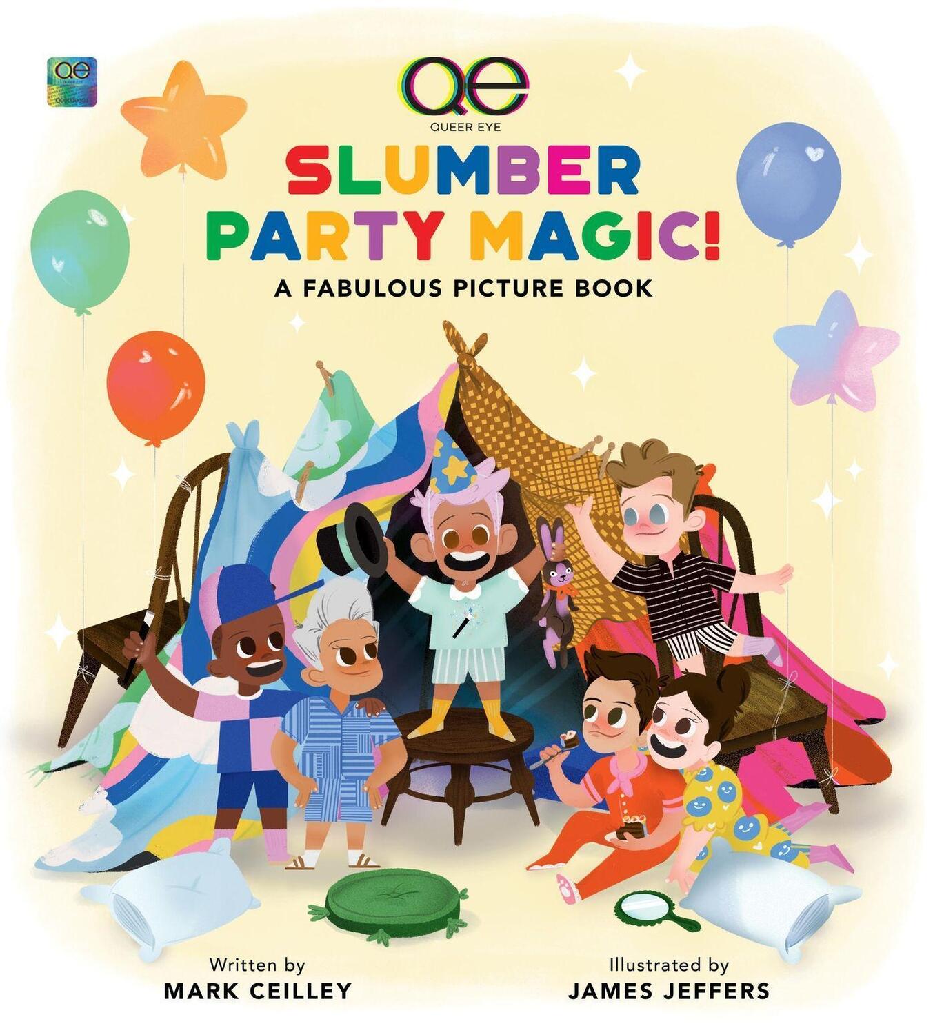 Cover: 9780762482313 | Queer Eye Slumber Party Magic! | A Fabulous Picture Book | Ceilley