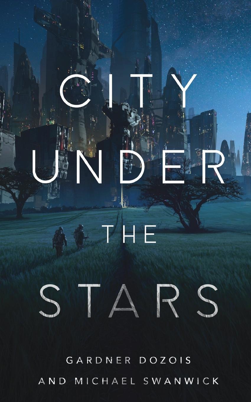 Cover: 9781250756589 | City Under the Stars | Gardner Dozois | Taschenbuch | Paperback | 2020