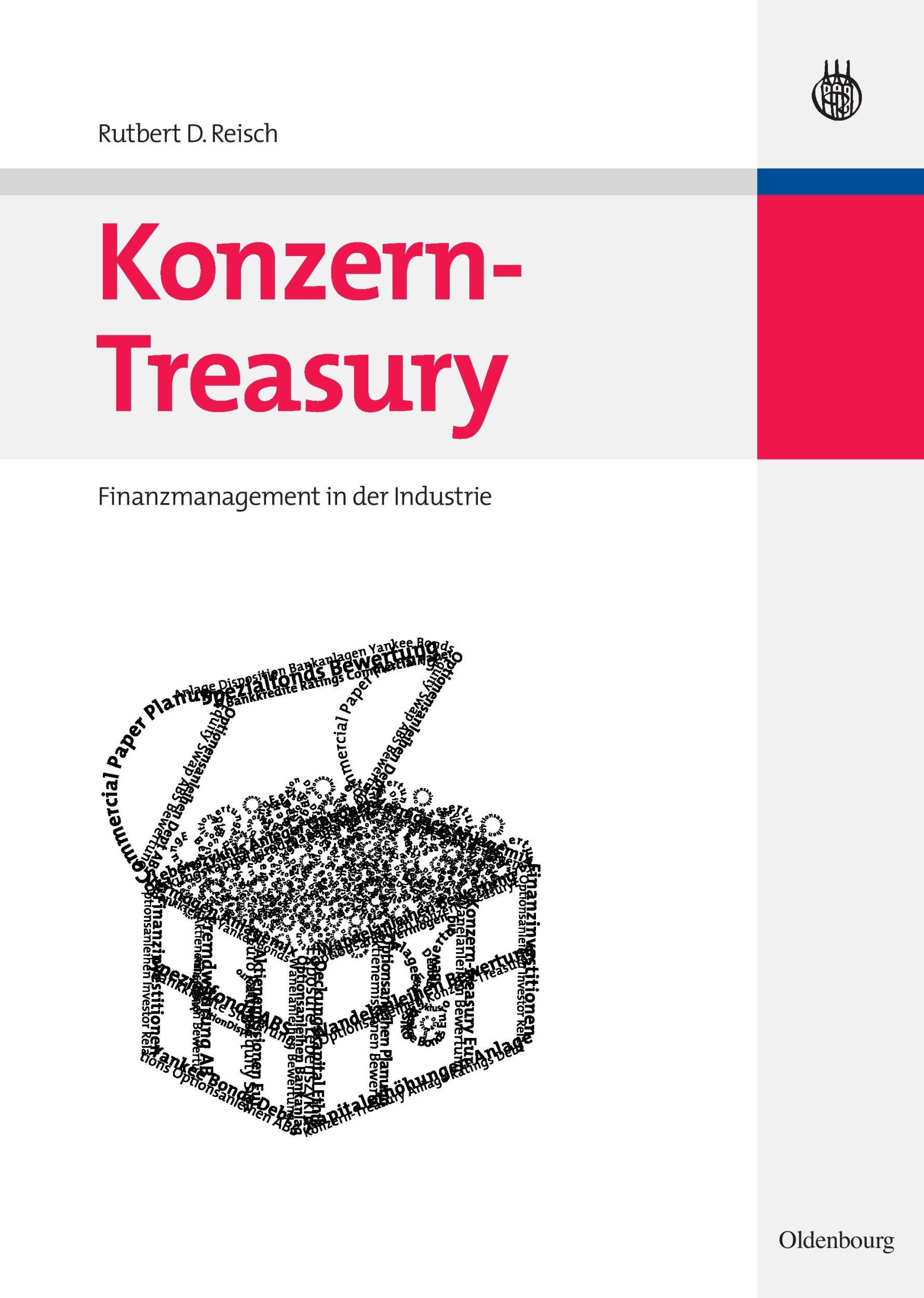 Cover: 9783486583571 | Konzern-Treasury | Finanzmanagement in der Industrie | Reisch | Buch