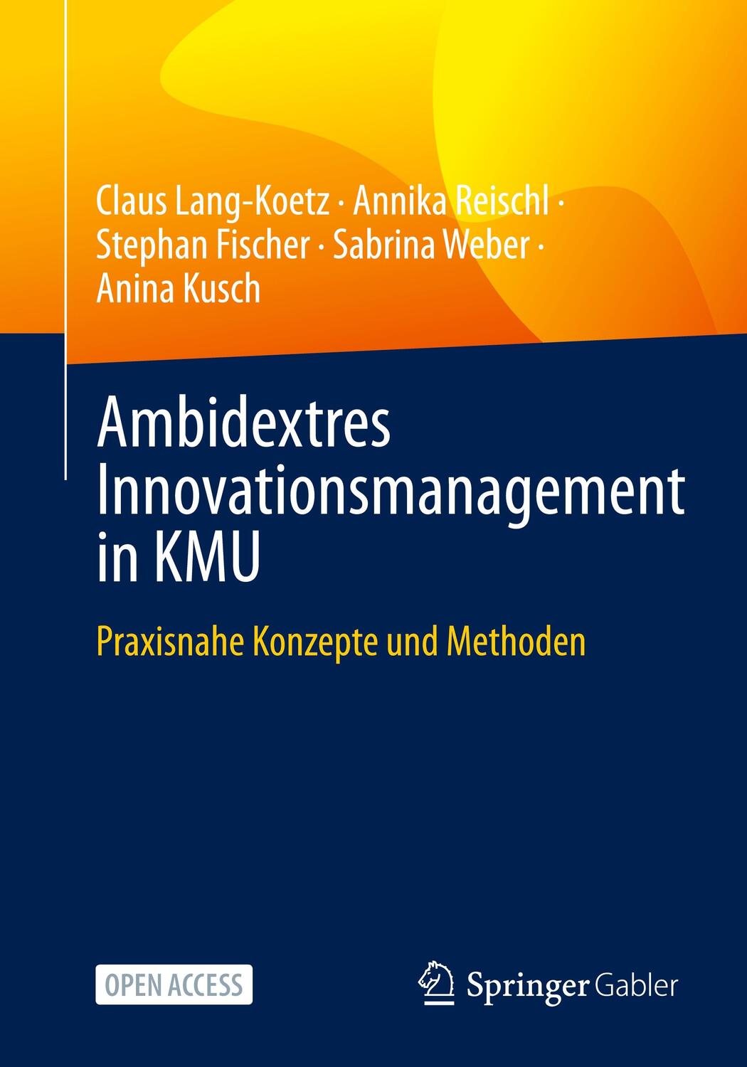 Cover: 9783662664575 | Ambidextres Innovationsmanagement in KMU | Claus Lang-Koetz (u. a.)