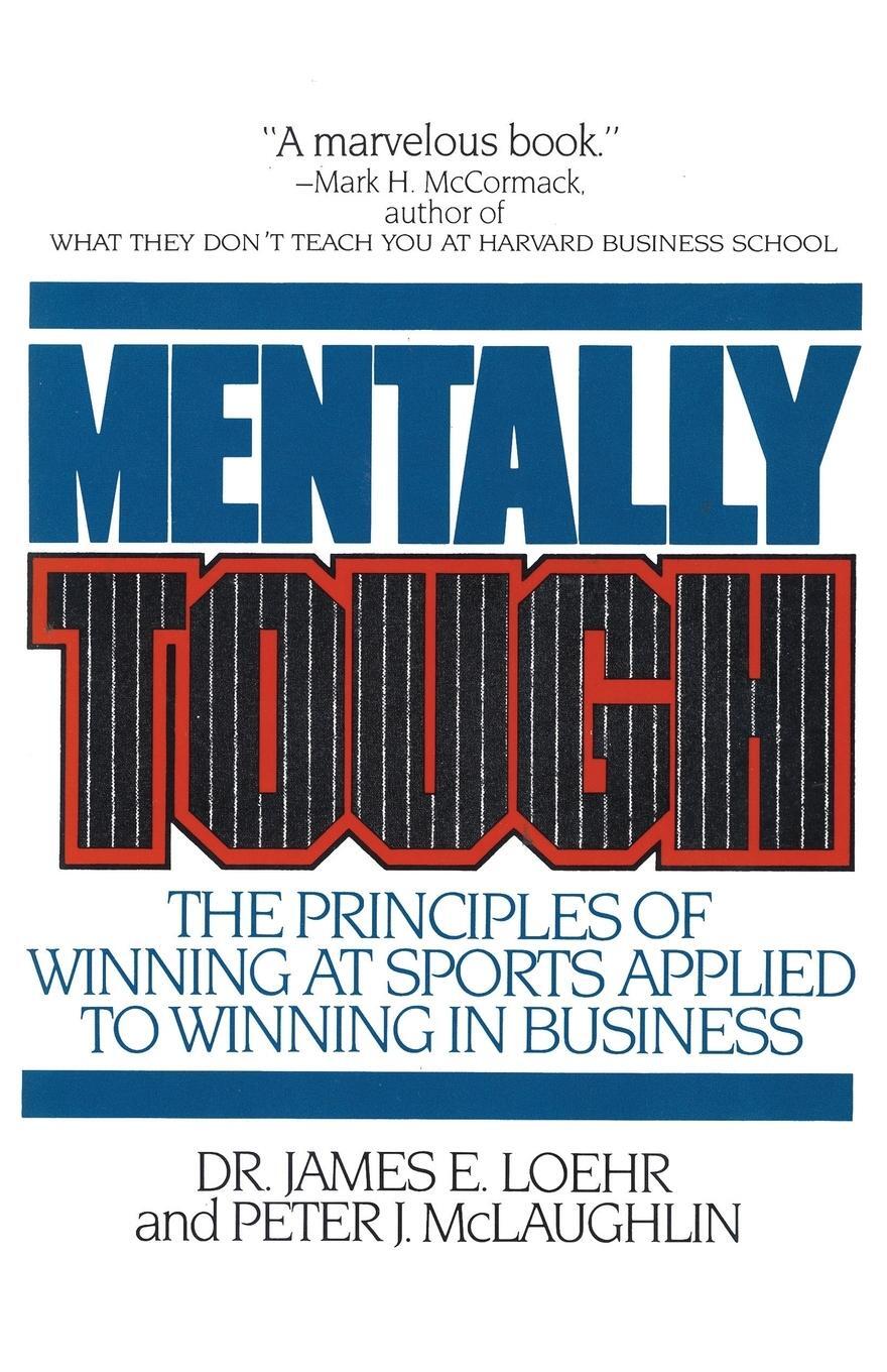 Cover: 9780871315403 | Mentally Tough | James E. Loehr (u. a.) | Taschenbuch | Paperback