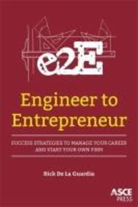 Cover: 9780784414415 | Guardia, R: Engineer to Entrepreneur | Rick de la Guardia | Buch