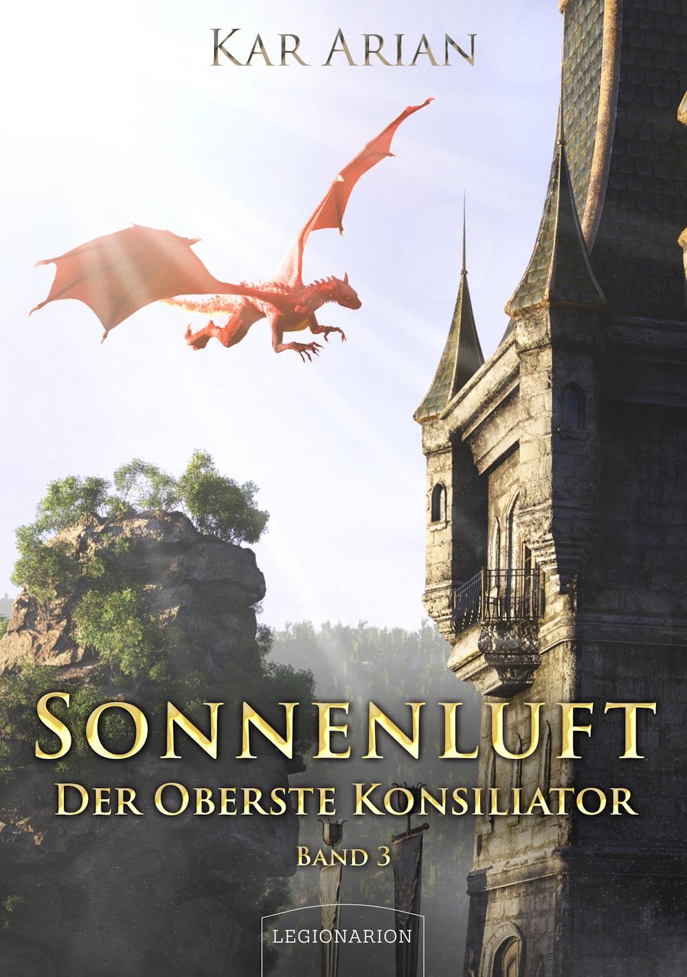 Cover: 9783969371664 | Sonnenluft | Der Oberste Konsiliator 3 | Kar Arian | Taschenbuch