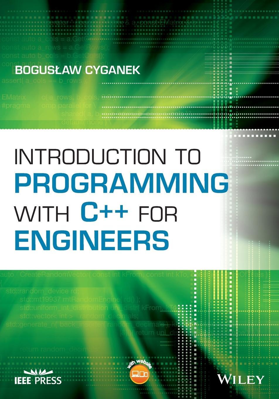 Cover: 9781119431107 | Introduction to Programming with C++ for Engineers | Boguslaw Cyganek