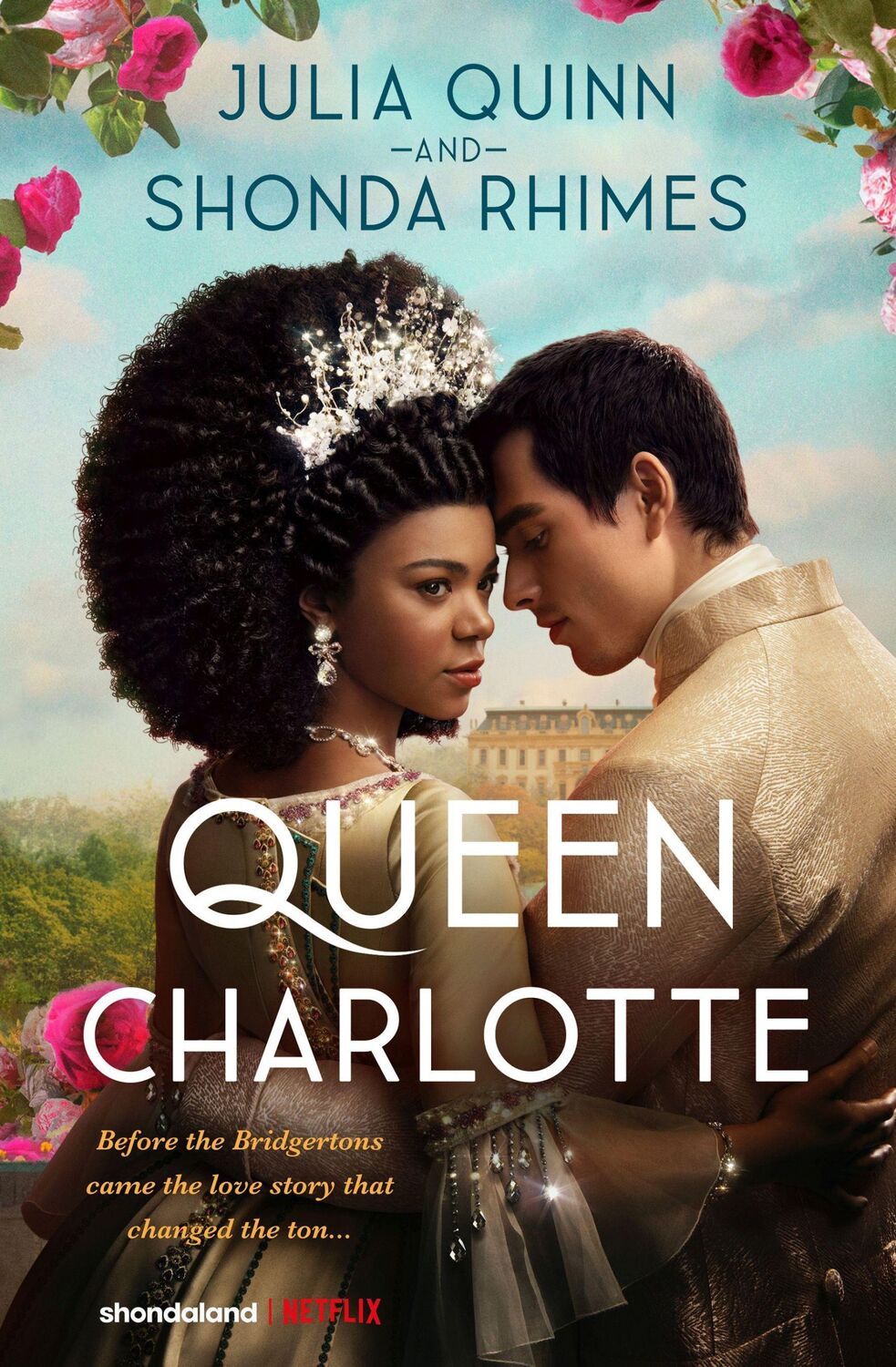 Cover: 9780063305083 | Queen Charlotte | Before Bridgerton Came an Epic Love Story | Buch