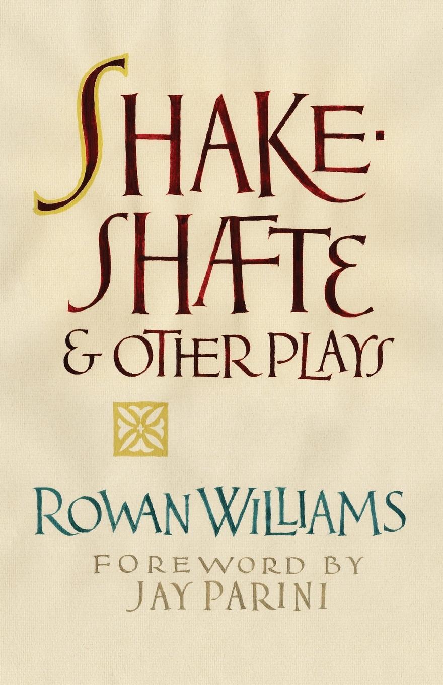 Cover: 9781639821020 | Shakeshafte and Other Plays | Rowan Williams | Taschenbuch | Paperback