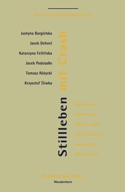 Cover: 9783884234785 | Stillleben mit Crash | Gedichte aus Polen | Justyna Bargielska (u. a.)