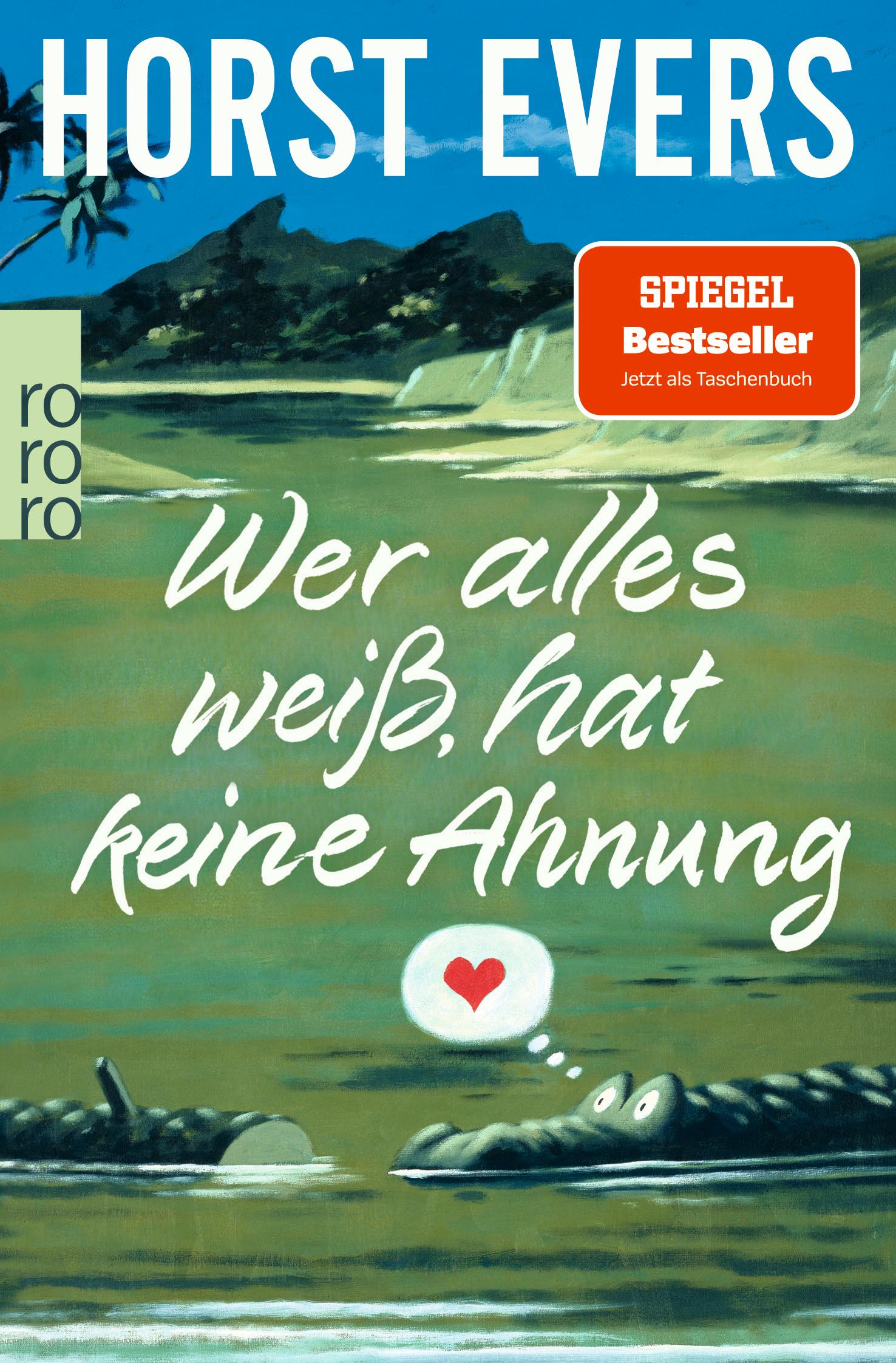 Cover: 9783499004209 | Wer alles weiß, hat keine Ahnung | Horst Evers | Taschenbuch | 240 S.