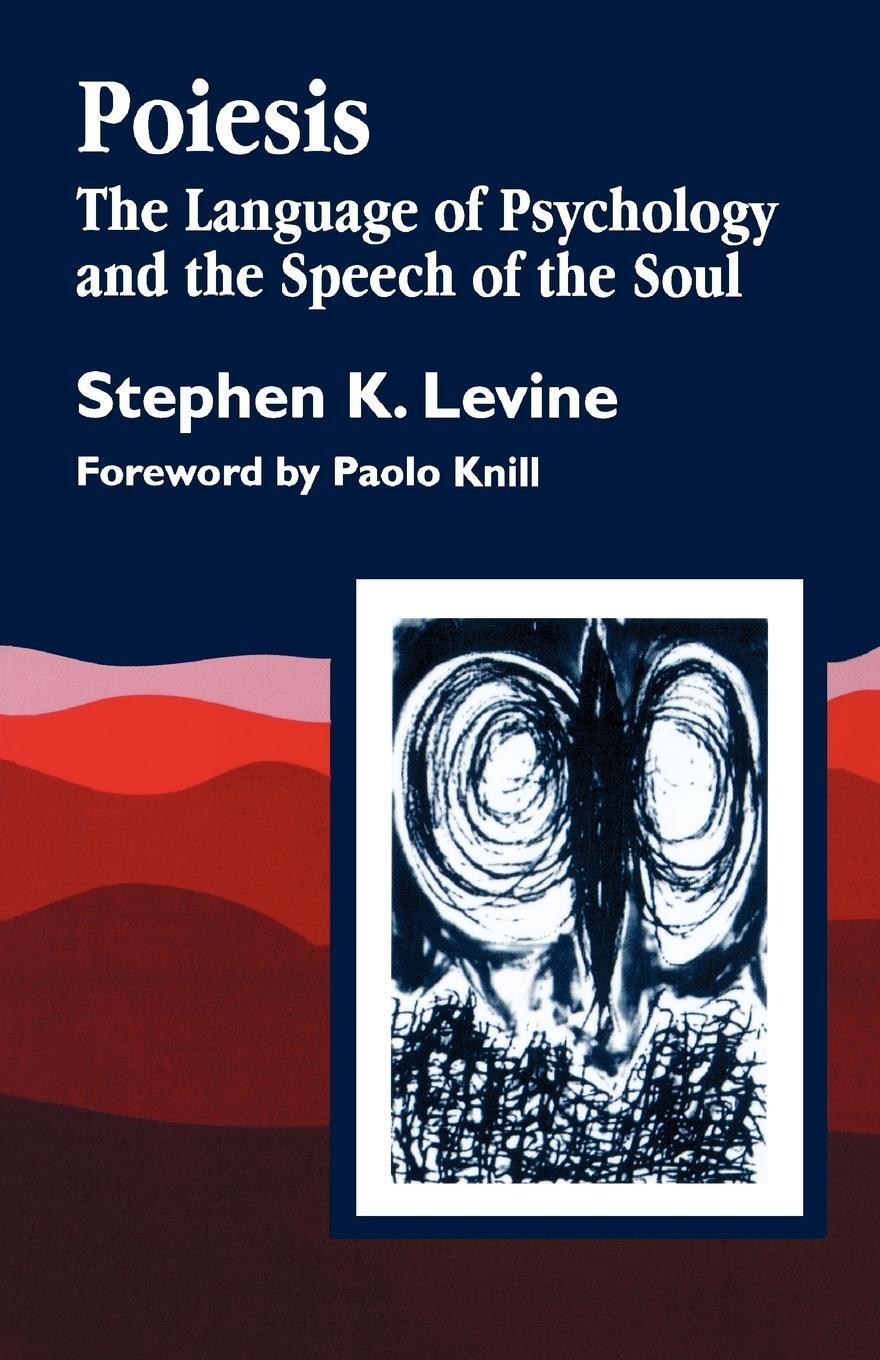 Cover: 9781853024887 | Poiesis | Stephen K. Levine | Taschenbuch | Paperback | Englisch