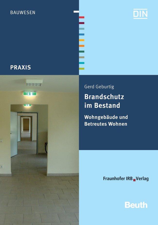 Cover: 9783410218647 | Brandschutz im Bestand | Wohngebäude und Betreutes Wohnen | Geburtig