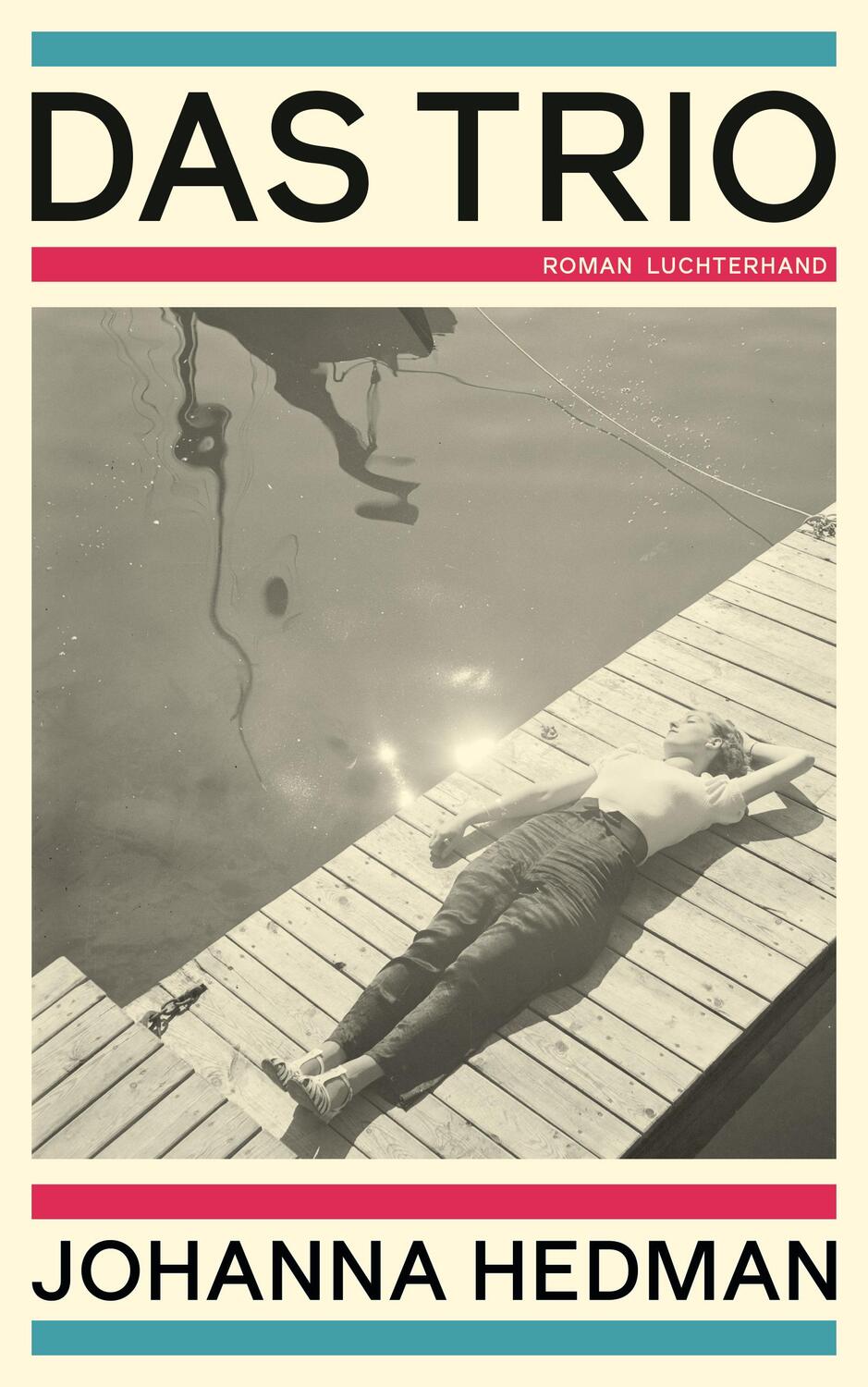Cover: 9783630877648 | Das Trio | Roman | Johanna Hedman | Buch | 448 S. | Deutsch | 2024