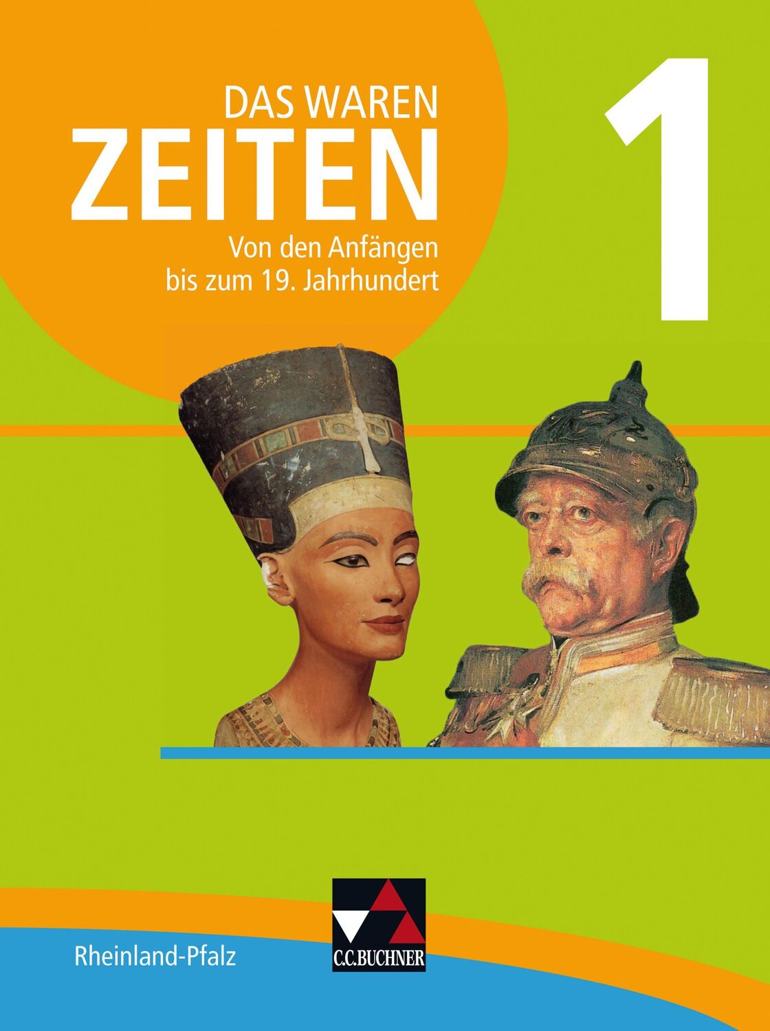 Cover: 9783661310213 | Das waren Zeiten 01 Rheinland-Pfalz. Von den Anfängen bis zum 19....