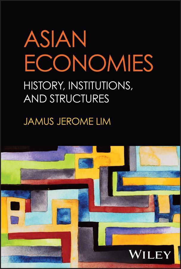Cover: 9781119913160 | Asian Economies | History, Institutions and Structure | Lim | Buch