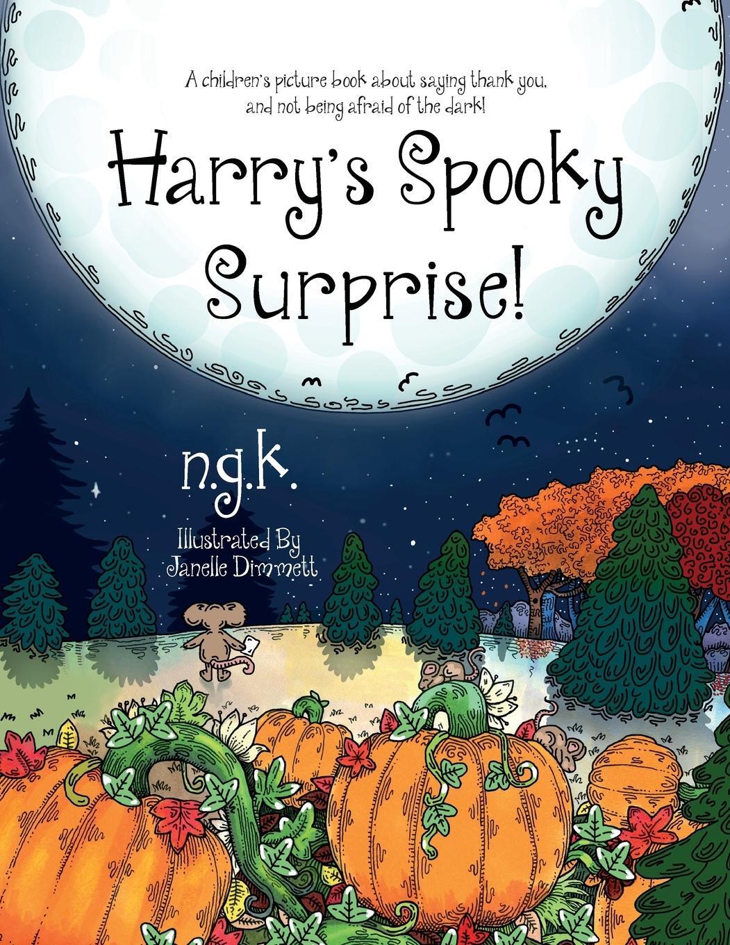 Cover: 9780993367052 | Harry's Spooky Surprise! | N G K | Taschenbuch | Harry The Happy Mouse