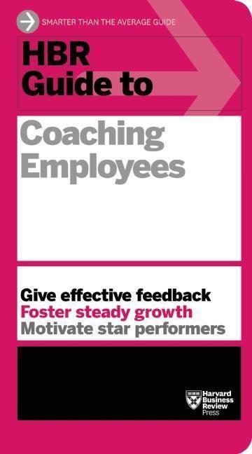 Cover: 9781625275332 | HBR Guide to Coaching Employees (HBR Guide Series) | Review | Buch