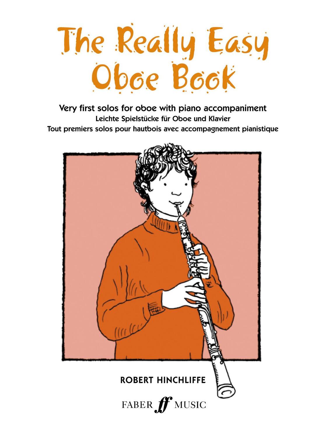 Cover: 9780571510337 | The Really Easy Oboe Book | R. Hinchcliffe | Taschenbuch | Buch | 1988