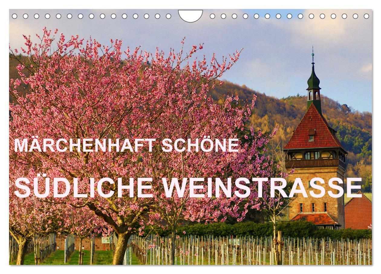 Cover: 9783675624771 | Märchenhaft schöne Südliche Weinstraße (Wandkalender 2024 DIN A4...